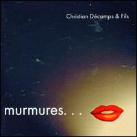 Murmures... von Christian Décamps