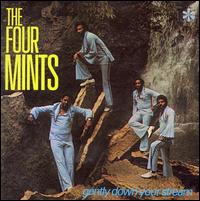 Gently Down Your Stream von The Four Mints