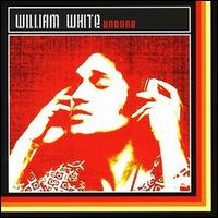 Undone [Bonus Track] von William White