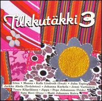 Tilkkutäkki 3 von Various Artists