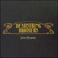 Silver Mountain von Deadstring Brothers