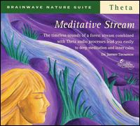 Brainwave Nature Suite: Meditative Stream von Jeffrey D. Thompson