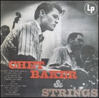 Chet Baker & Strings von Chet Baker