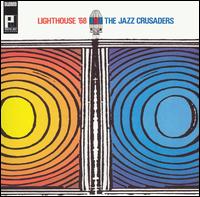 Lighthouse '68 von The Crusaders