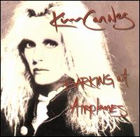 Barking at Airplanes von Kim Carnes