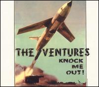 Ventures Knock Me Out! von The Ventures