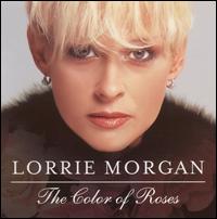 Color of Roses von Lorrie Morgan