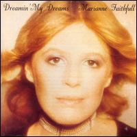 Dreaming My Dreams von Marianne Faithfull