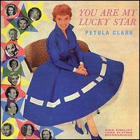 You Are My Lucky Star von Petula Clark