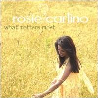 What Matters Most von Rosie Carlino