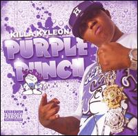 Purple Punch, Vol. 1 von Killa Kyleon