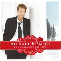 It's a Wonderful Christmas von Michael W. Smith