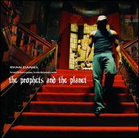 Prophets and the Planet von Ryan Daniel