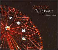 It's About Time von Shock of Pleasure