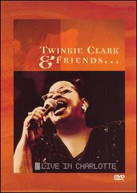 Live in Charlotte [DVD] von Twinkie Clark