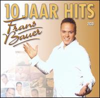 10 Jaar Hits von Frans Bauer