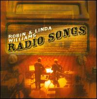 Radio Songs von Robin & Linda Williams