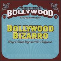 Bollywood Bizarro von Various Artists