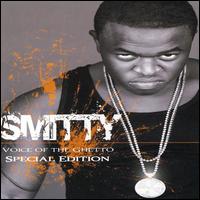 Voice of the Ghetto von Smitty