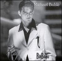 Babalu von Michael Bublé