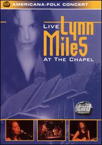 Live at the Chapel von Lynn Miles