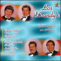 Dime Que Me Quieres [Musart] von Los Dandy's