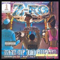 King of da Ghetto [Chopped and Screwed] von Z-Ro