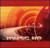 This Music Is Life von Malik Alston