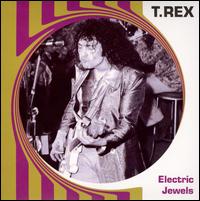 Electric Jewels von T. Rex