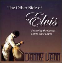 Other Side Of Elvis von Danny Vann