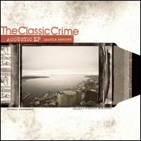 Seattle Sessions von The Classic Crime