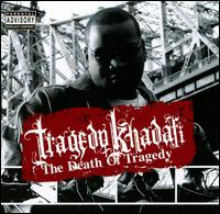 Death of Tragedy von Tragedy Khadafi