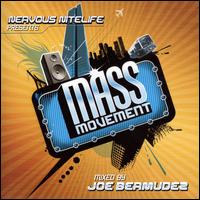 Nervous Nitelife: Mass Movement von DJ Joe Bermudez