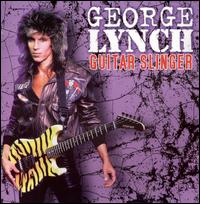 Guitar Slinger von George Lynch