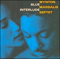 Blue Interlude von Wynton Marsalis