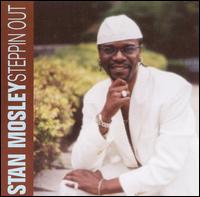 Steppin Out von Stan Mosley