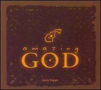 Amazing God von Tony Logan