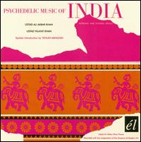 Psychedelic Music of India von Ali Akbar Khan