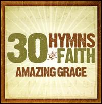 30 Hymns of the Faith, Vol. 1 von Various Artists