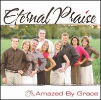 Amazed By Grace von Eternal Praise