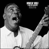 Live in Europe 1964 von Howlin' Wolf