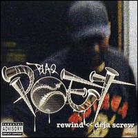 Rewind: Deja Screw von Blaq Poet