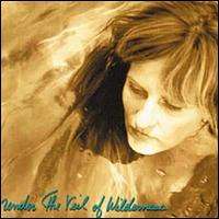 Under the Veil of Wilderness von Terry Winchell