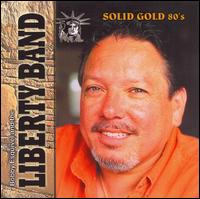 Solid Gold 80's von Liberty Band