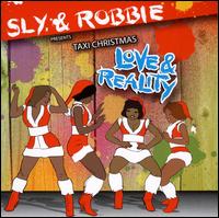 Taxi X'mas: Love and Reality von Sly & Robbie