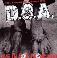 Live in San Francisco [CD/DVD] von D.O.A.