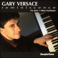 Reminiscence von Gary Versace