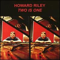 Two Is One von Howard Riley