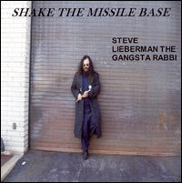 Shake The Missile Base von Steve Lieberman the Gangsta Rabbi