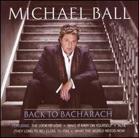 Back to Bacharach von Michael Ball